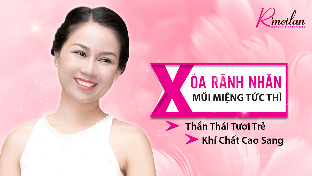ĐĂNG KÍ CÔNG NGHỆ XÓA TAN RÃNH MŨI – KHÓE MIỆNG HIỆU QUẢ SAU 1 LẦN DUY NHẤT